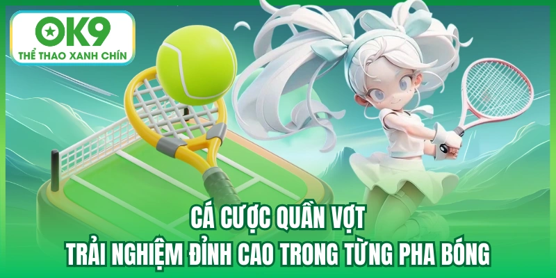 cá cược quần vợt